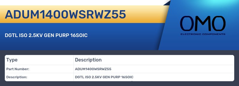 ADUM1400WSRWZ55