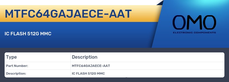 MTFC64GAJAECE-AAT