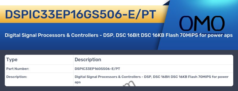 DSPIC33EP16GS506-E/PT