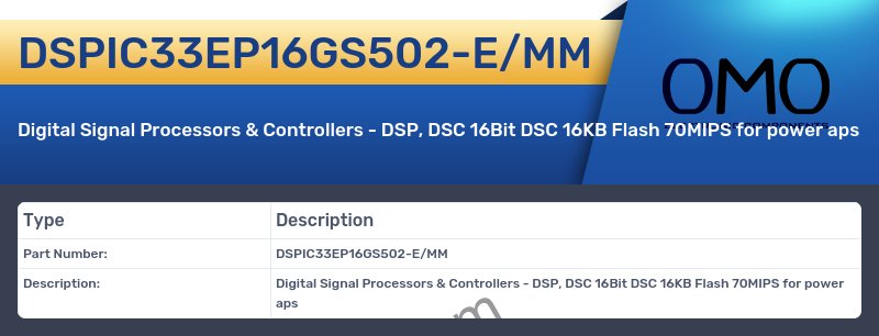 DSPIC33EP16GS502-E/MM