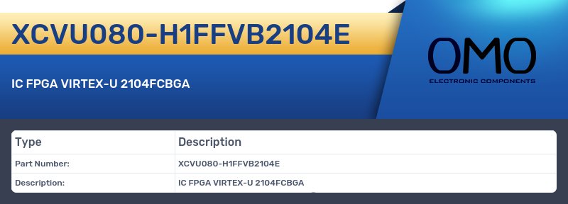 XCVU080-H1FFVB2104E