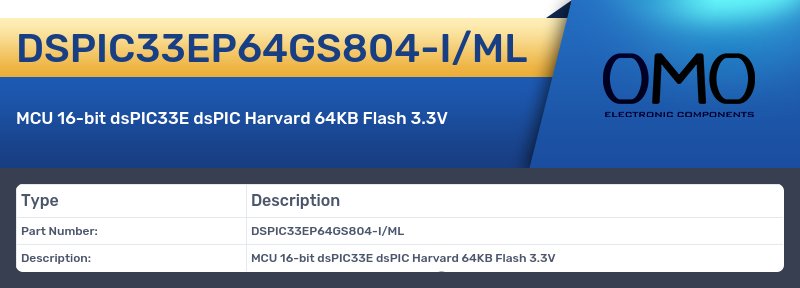 DSPIC33EP64GS804-I/ML